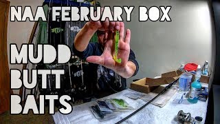 NAA February Box Mudd Butt Baits