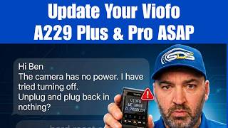 Urgent Viofo Dash Camera Update Viofo A229 Plus and Pro