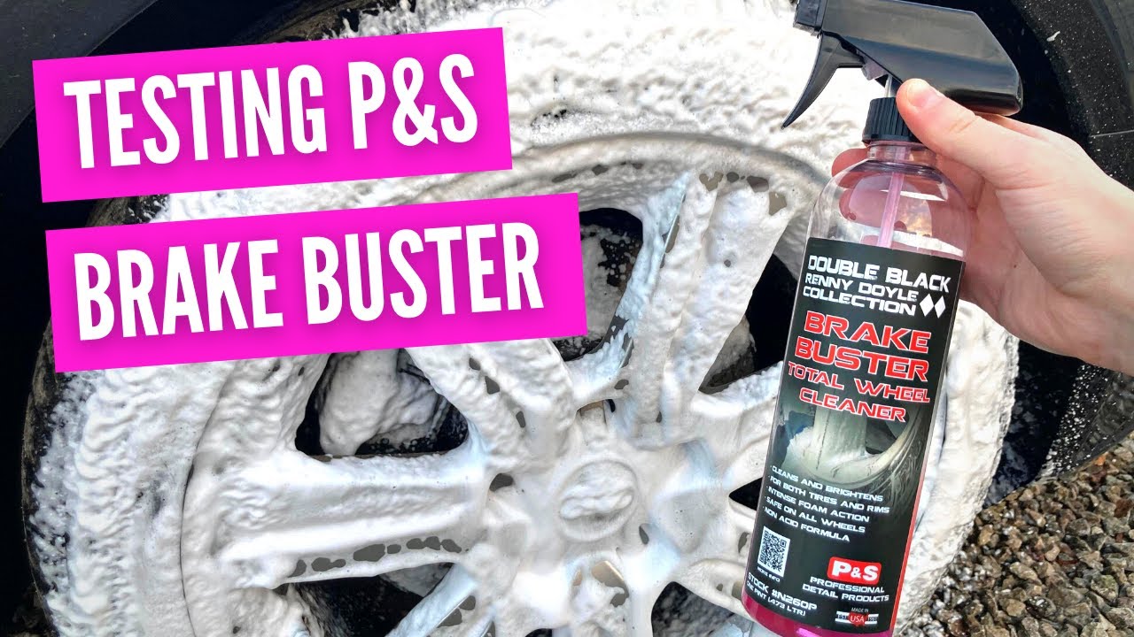 P&S Brake Buster Wheel Cleaner Review - Is This Product Worth The Money? 