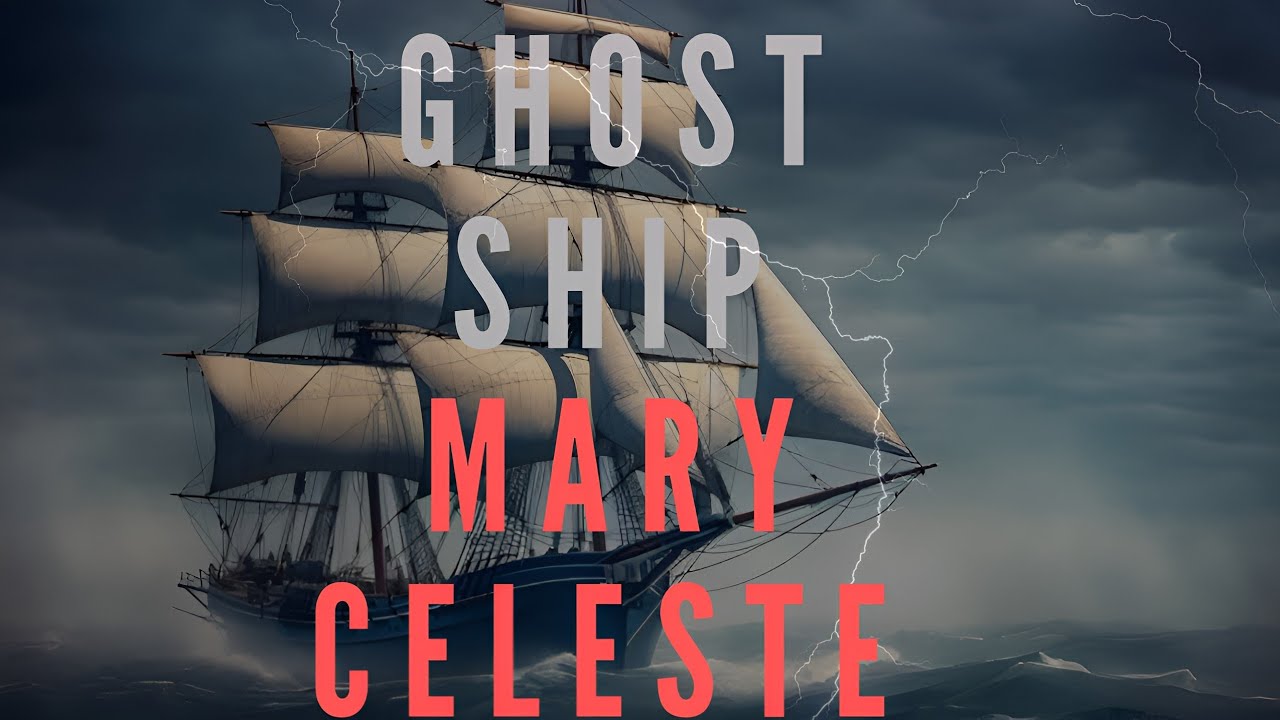Maritime Biggest Unsolved Mystery!| Ghost Ship Mary Celeste 