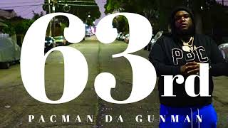 Pacman Da Gunman - 63rd (Official Audio)