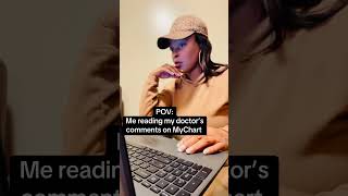 Reading my doctor’s comments on MyChart