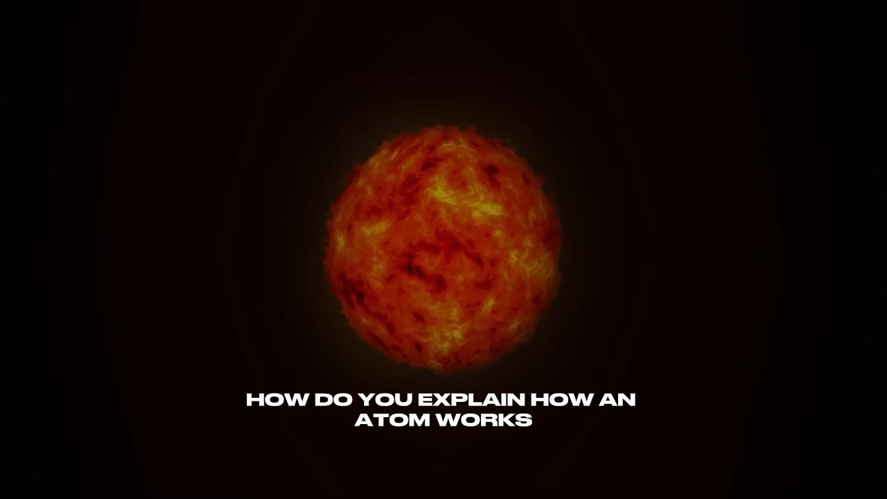 How do you explain how an atom works without using fundamental forces ...