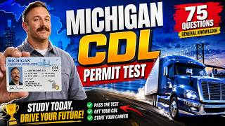 Michigan CDL Permit Test 2026 | 75 General Knowledge Questions to Pass