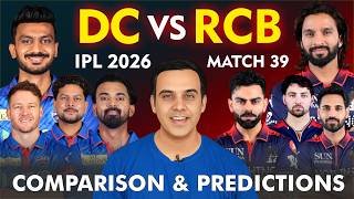 Dc Vs Rcb Ipl 2026  Playing 11 Comparison And Prediction  Royal Challengers Bengaluru Vs Delhi