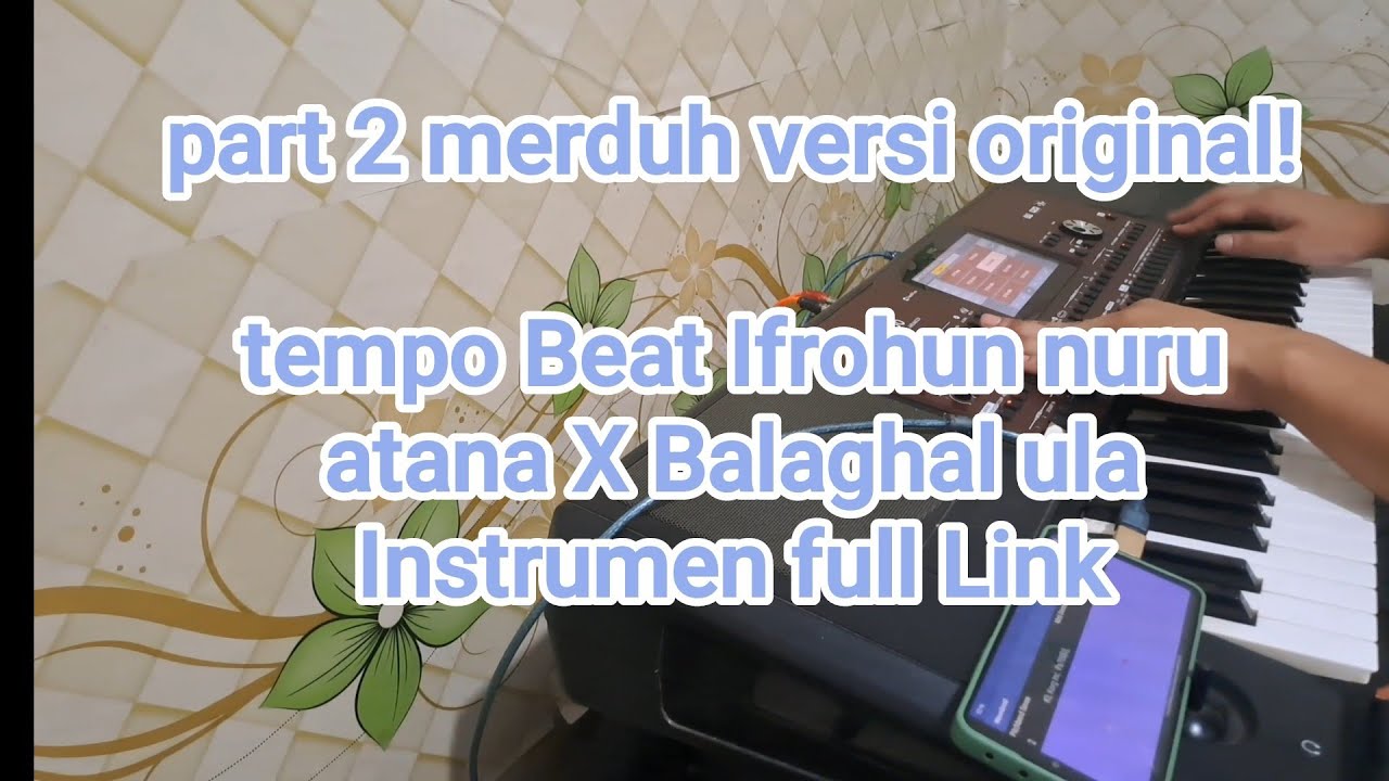 Ifrohun nuru atana x Balaghal ula instrumen full Link