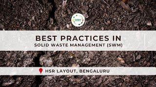 Best Practices in Solid Waste Management (SWM), HSR Layout, Bengaluru  #decentralizedSWM