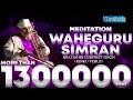 Meditation | Waheguru Simran | Bhai Gurpreet Singh Rinku Veer Ji Bombay Wale | Gurgaon Samagam 2018