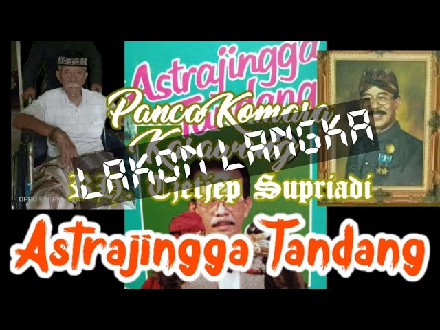 ASTRAJINGGA TANDANG Lakon Langka - Wayang Golek RH Tjetjep Supriadi Panca Komara class=