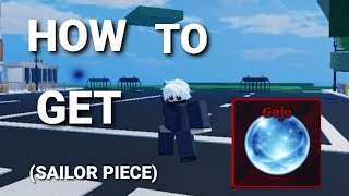 HOW TO GET GOJO V1 FIGHTING STYLE/SPEC IN SAILOR PIECE!  || (TUTORIAL)