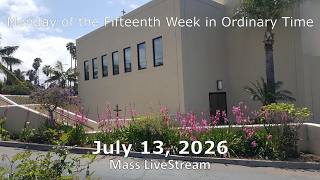 Monday of the Fifteenth Week in Ordinary Time