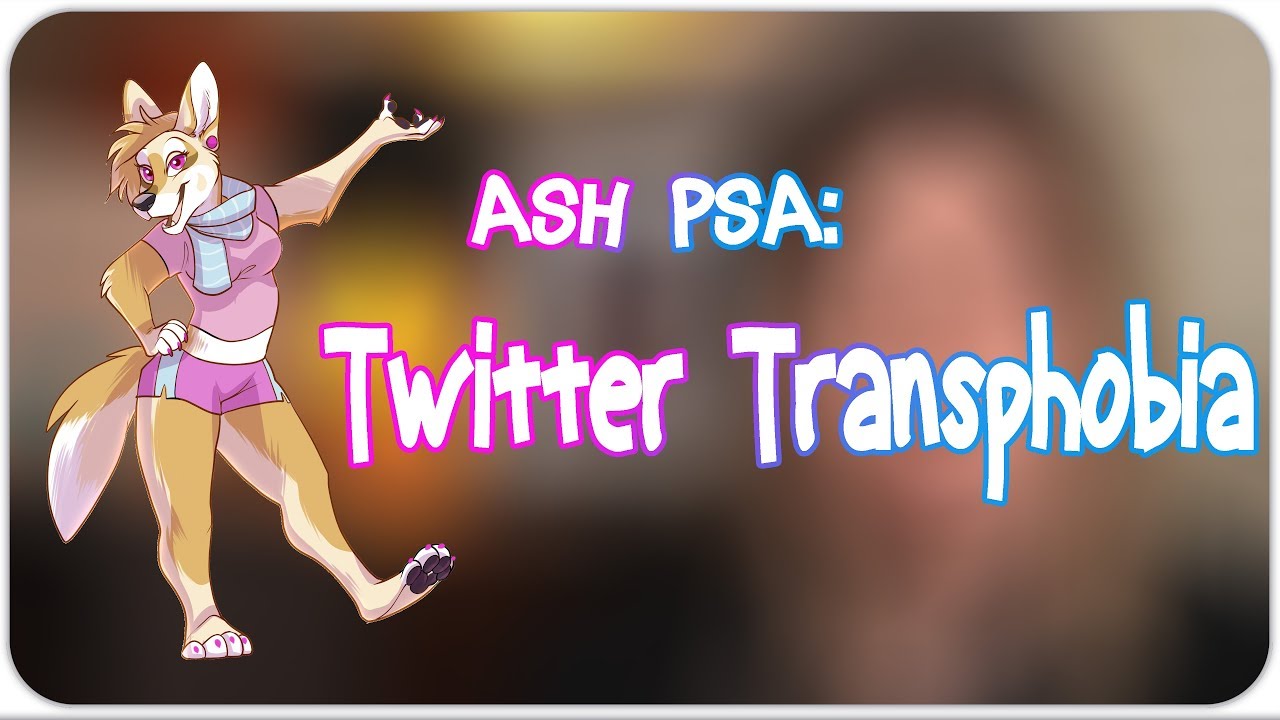 Furry PSA: Twitter Transphobia - Yapping with Ash