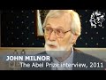 The Abel Prize Interview 2011 with John Milnor