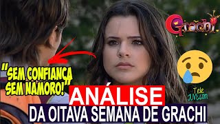 TÉRMINO GRACHI E DANIEL, E PAI DO TONY SURTADO...ANÁLISE DA OITAVA SEMANA DE GRACHI