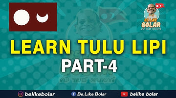 LEARN TULU LIPI | PART 4 | BELIKEBOLAR | #TULULIPI #TULUNAD