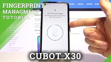 How to Add Fingerprint to CUBOT X30 – Scan Fingerprint