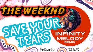 Download Lagu The Weeknd - Save Your Tears (Freestyle Extended Mix DJ WS) MP3