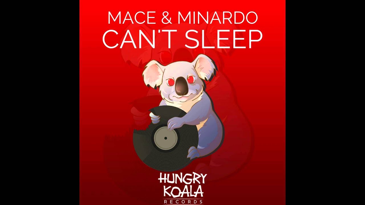 Mace, Minardo - Can't Sleep (Original Mix) adlı videoyu YouTube'da izle Mace, Minardo - Can't Sleep (Original Mix) adlı videoyu YouTube'da izle