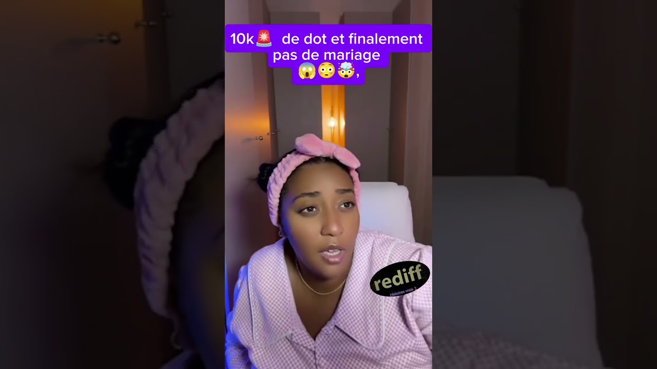 548. 🚨 10K de dot et finalement pas de mariage 😱😳🤯,