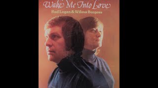 Bud Logan & Wilma Burgess Wake Me Into Love Vinyl 45