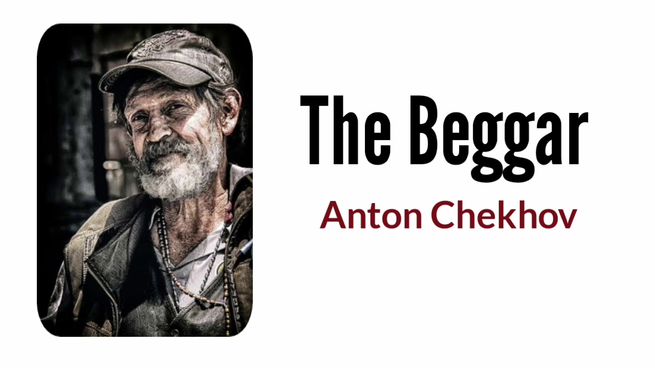 the-beggar-by-anton-chekhov-in-hindi-youtube
