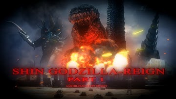 Shin Godzilla - Reign Part 1 / New Forms VS Gigan