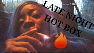 LATE NIGHT HOT BOX