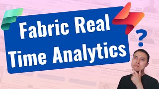 A Deep Dive into Microsoft Fabric's Realtime Intelligence