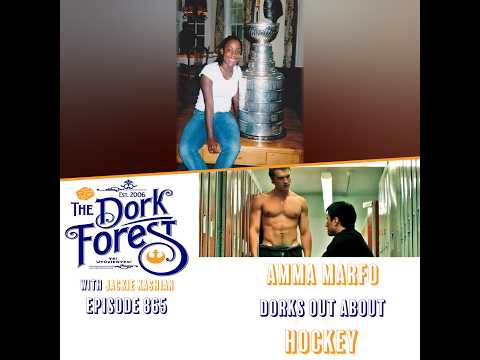 The Dork Forest Video: Amma Marfo and Heated Rivalry - EP 865