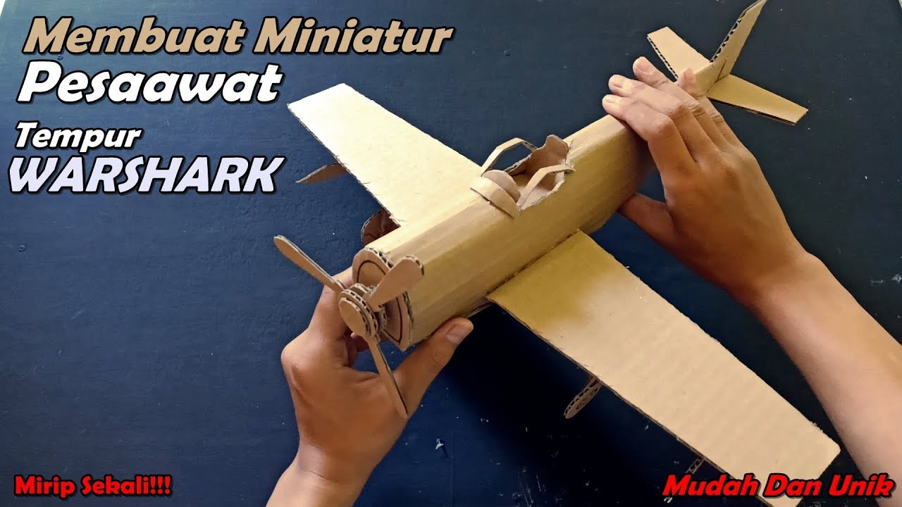 Cara Membuat Pesawat Tempur Warhawk Dari Kardus Ide Kreatif Youtube Miniatur Pesawat Kreatif