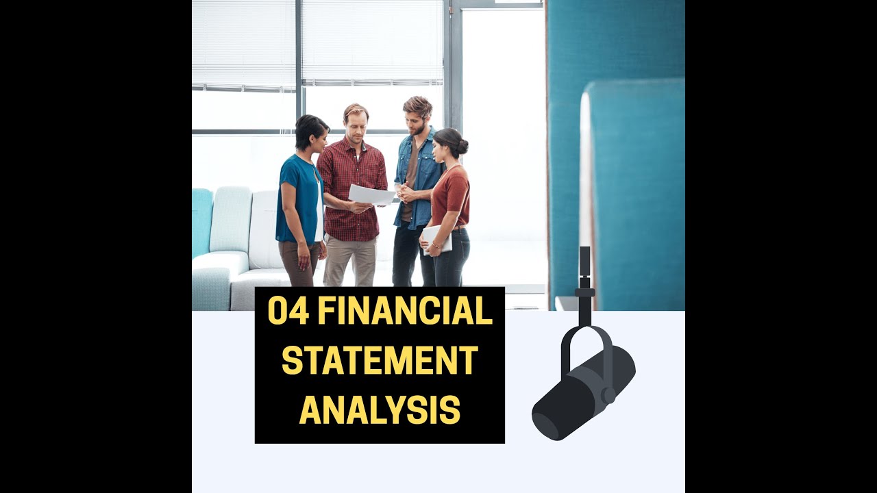 04 Financial Statement Analysis Podcast | CFA Level 1 2025 | Full Course | Learn on the go
