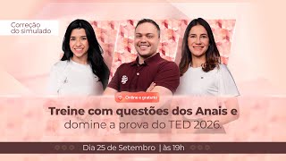 Correção do Simulado TED 2026 | Treine com os Anais e domine a prova!