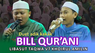 Bill Qur'ani Duet Libasut Taqwa vt Khoirul Amilin || Al Banjari Bersholawat