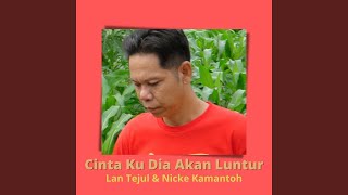 Download Lagu Cinta Ku Dia Akan Luntur MP3