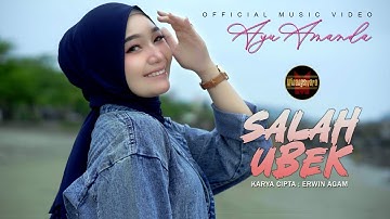Ayu Amanda - Salah Ubek (Official Music Video)