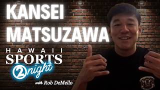 Hawaii Sports 2Night: Kansei Matsuzawa screenshot 5