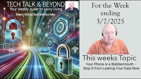 Tech Talk & Beyond 3-7-2025