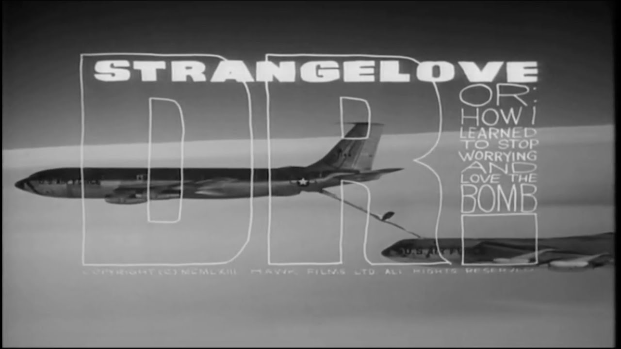 Dr. Strangelove Or: How I Learned to Stop Worrying and Love the Bomb ...