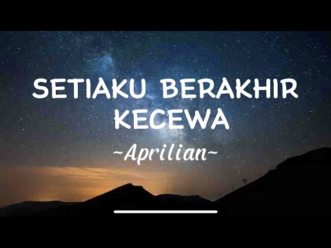 Setiaku berakhir kecewa