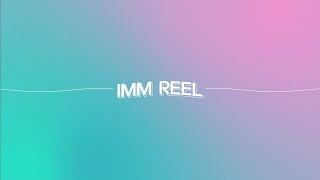 202008 SHOWREEL IMM