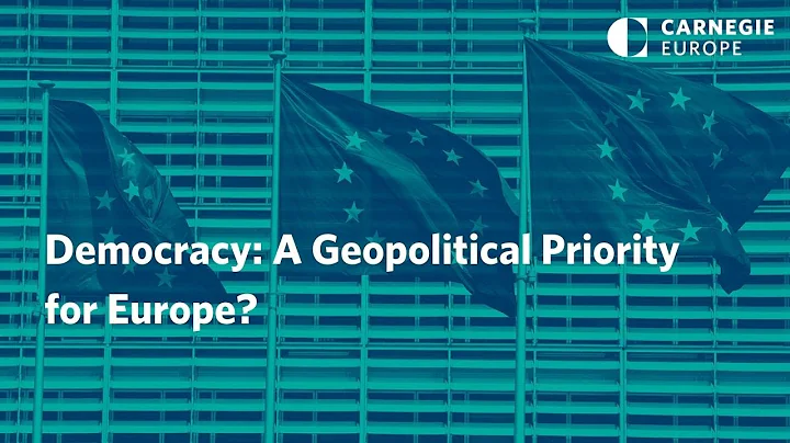 Democracy: A Geopolitical Priority for Europe?