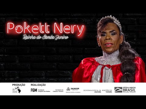 Pokett Nery - Rainha do Samba Junino, 25', 2021