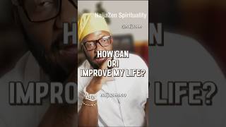 Is Ori The Key To Spiritual Growth?