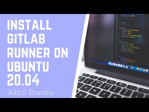 Install Gitlab Runner On Ubuntu 20.04