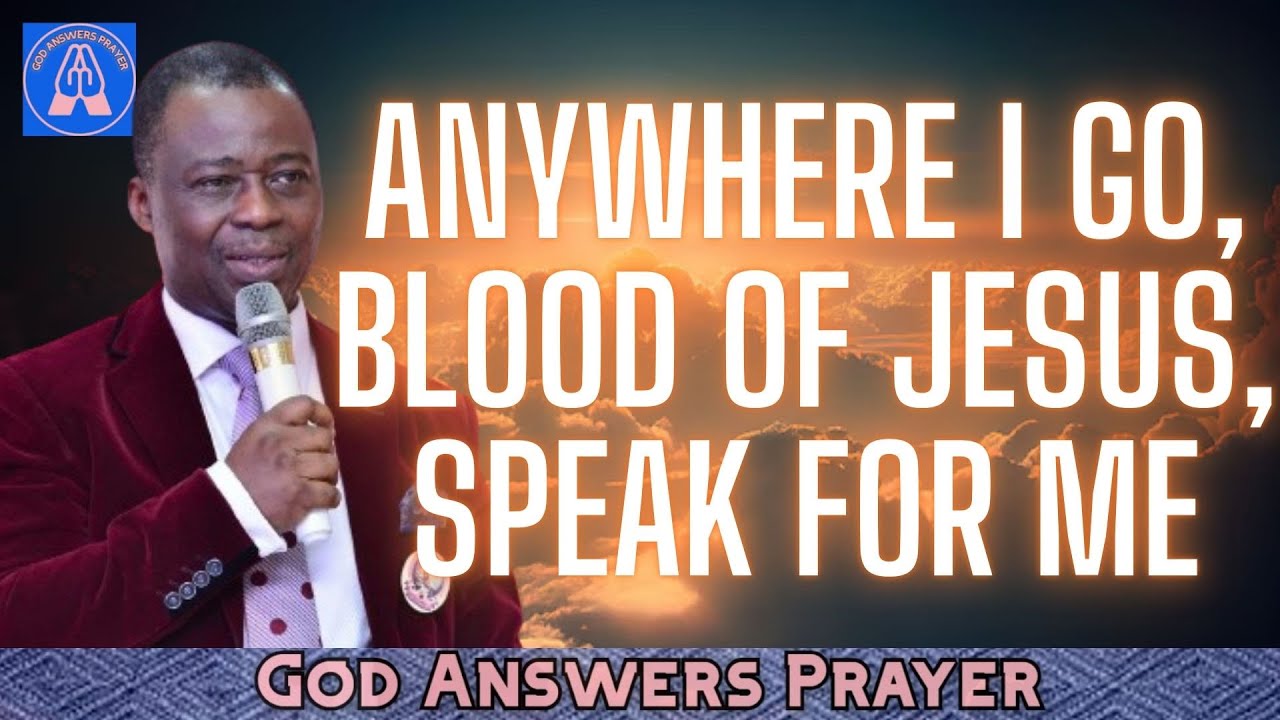 Куда бы я ни пошел, кровь Иисуса, говори за меня - доктор Д.К. Олукойя