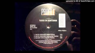 Tucka Da Huntaman - Watch Your Back (Radio Version)