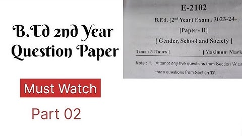 B.Ed 2nd Year | Previous year question paper| Sri Dev Suman University!