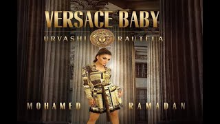 Mohamed Ramadan - VERSACE BABY [Official Music Video] MR1 & Urvashi Rautela l video full song ll