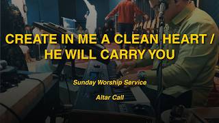 Create In Me A Clean Heart | He Will Carry You || Sunday Worship Service Altar Call || Keys Cam