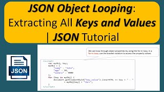 JSON Object Looping: Extracting All Keys and Values | JSON Tutorial